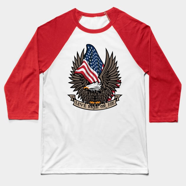 Live Free or Die Baseball T-Shirt by hobrath